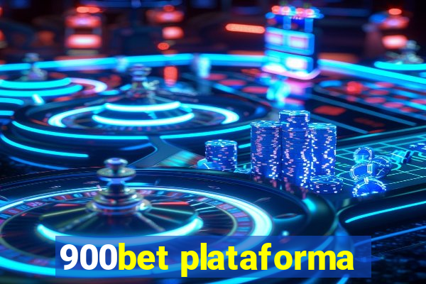 900bet plataforma